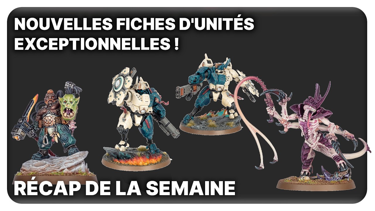 Nouvelles fiches d'unités exceptionnelles, Ligue 3... Récap de la Semaine
