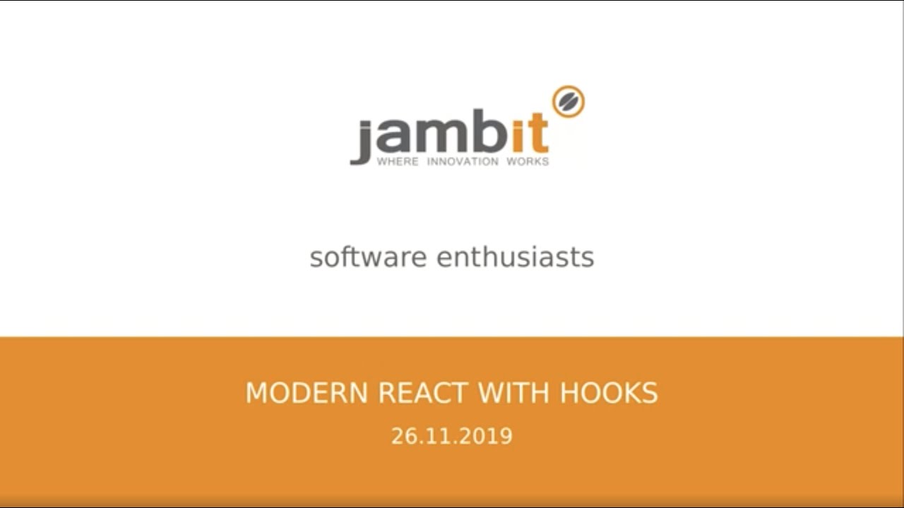 Modern React with Hooks | jambit Meetup Talk
