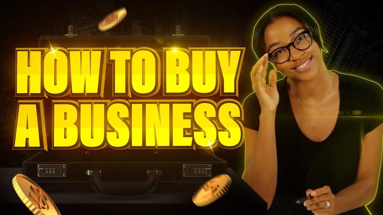 How to Buy a Business in 2021 | 6 Easy Steps!