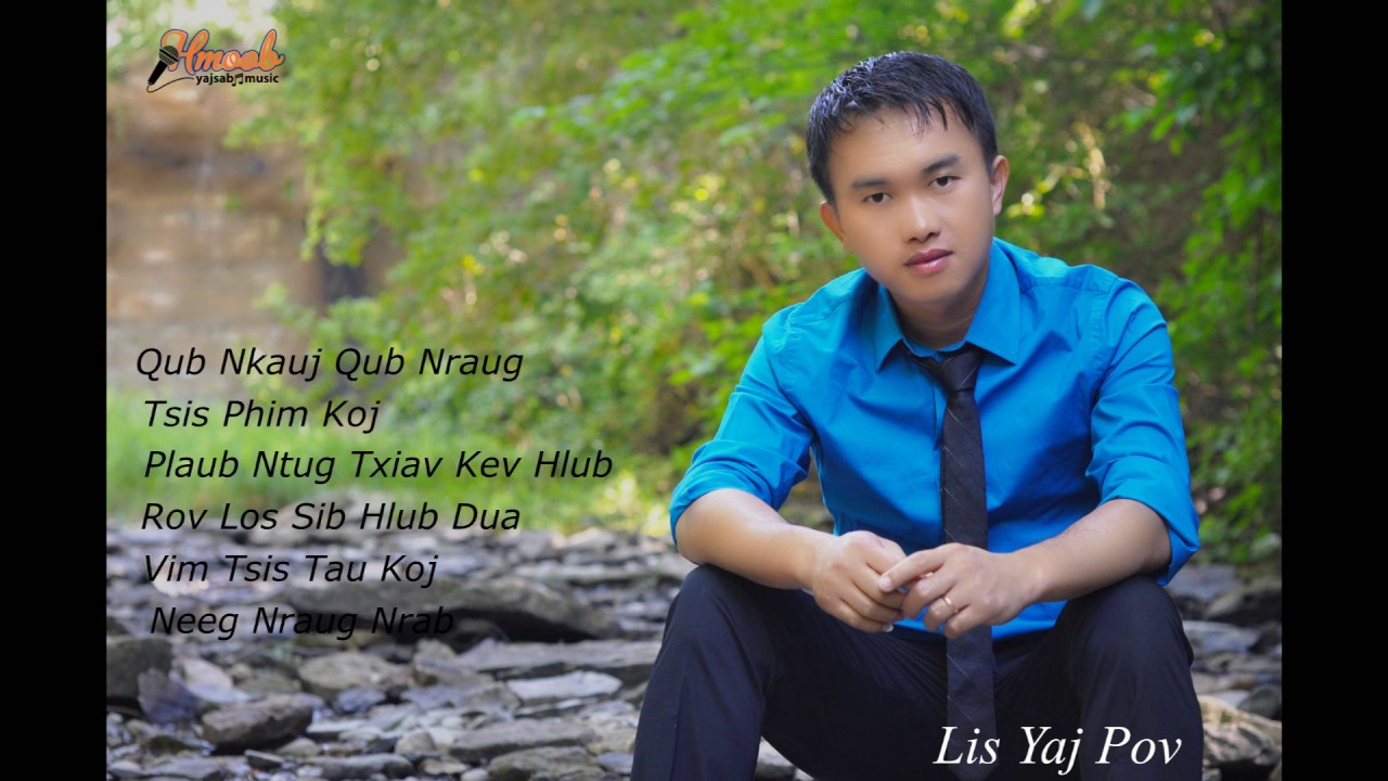 Lis Yaj Pov : Qub Nkauj Qub Nraug