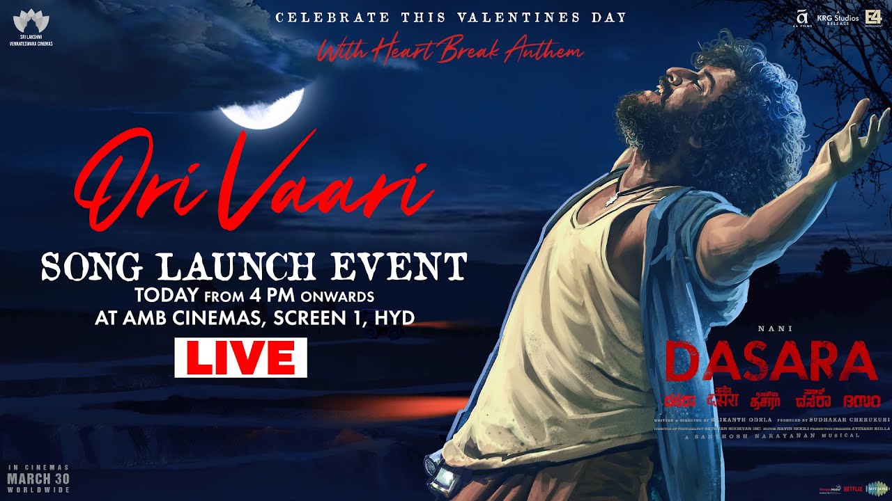 DASARA Ori Vaari Song Launch Event | Nani | Santhosh Narayanan | Srikanth Odela | Sudhakar Cherukuri
