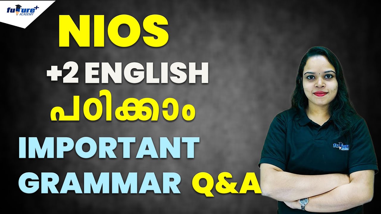 NIOS PLUS TWO ENGLISH IMPORTANT GRAMMAR Q&A #nios #exams #futureplusacademy #education