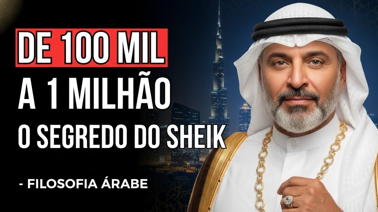 FILOSOFIA DO SHEIK: Se Você Não tem 100 MIL Guardados, Você ainda é um Escravo do Sistema