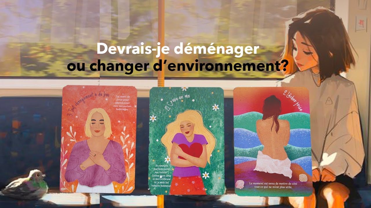Devrais-je déménager? 📦✨♻️🗺 | tirage à choix (intemporel)