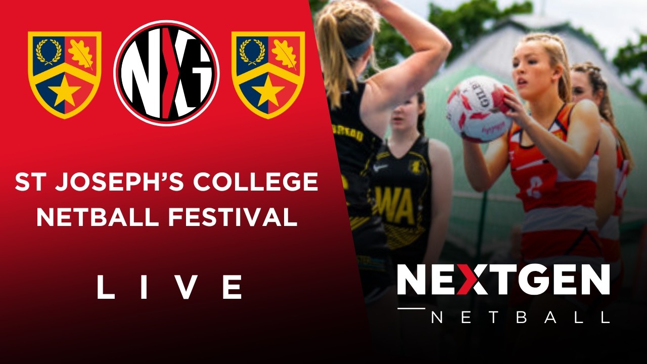 LIVE NETBALL: ST JOSEPH'S COLLEGE NETBALL FESTIVAL | SCHOOLS NETBALL