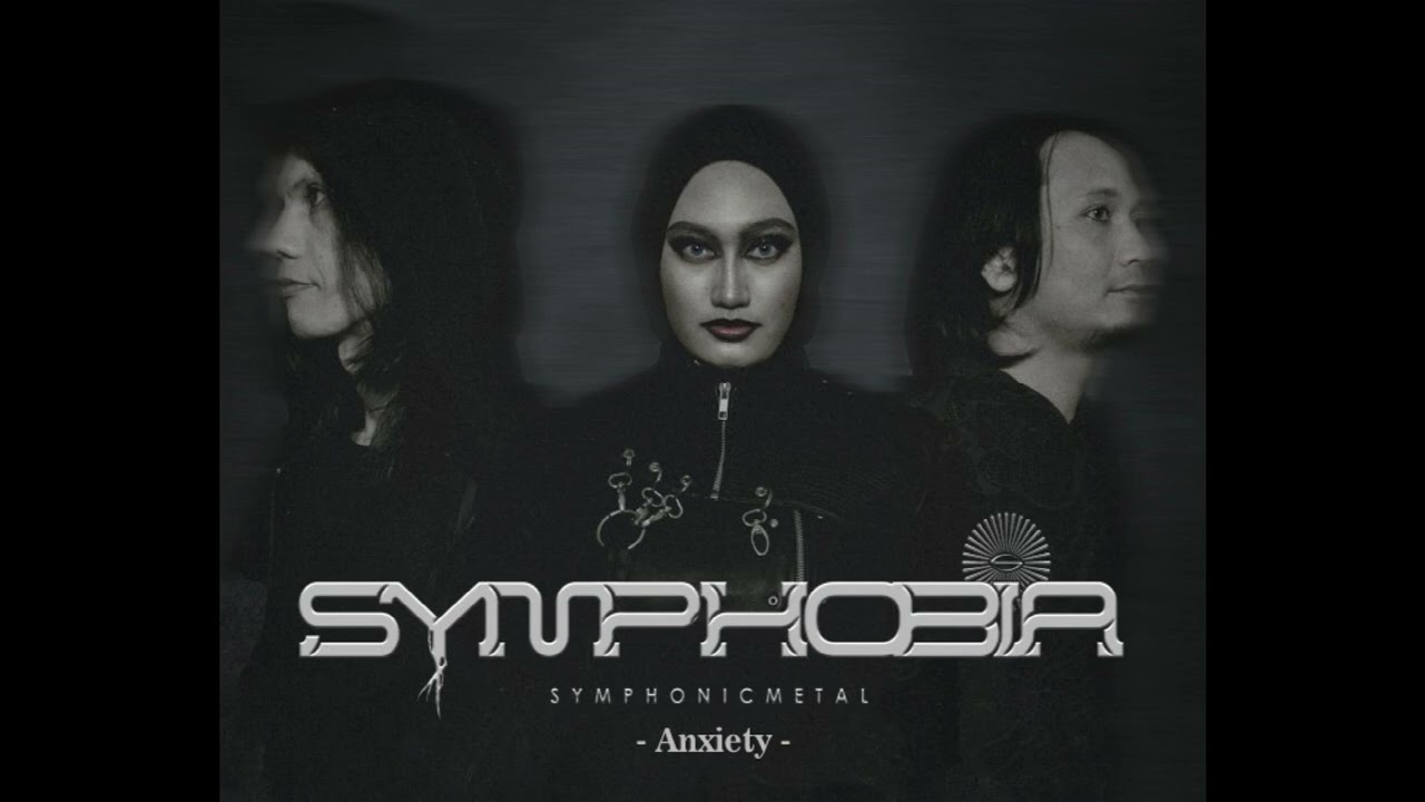 Symphobia - Anxiety (Indonesian Symphonic Metal - Garut)
