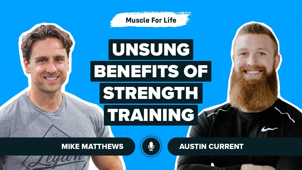 Austin Current on the Unsung Benefits of Strength Training