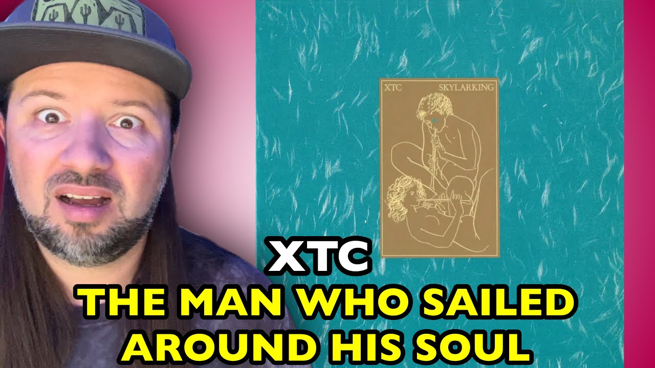 XTC The Man Who Sailed Around His Soul | REACTION