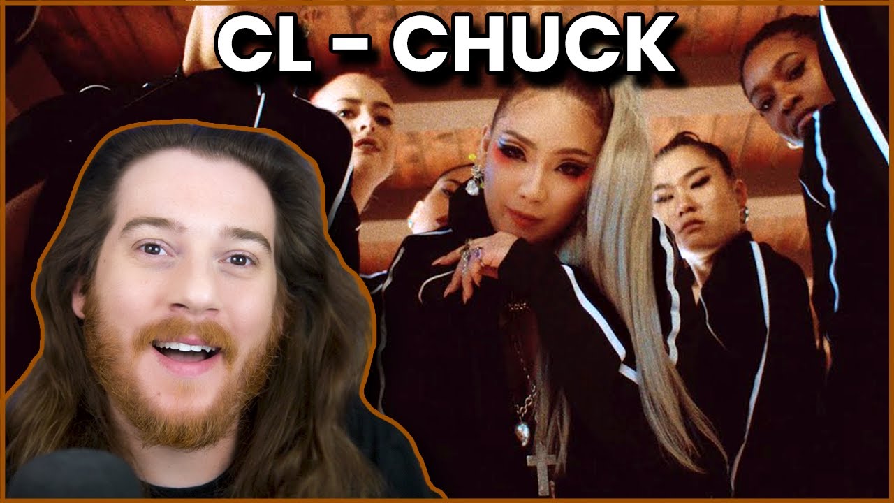 CL: CHUCK Music Video REACTION!