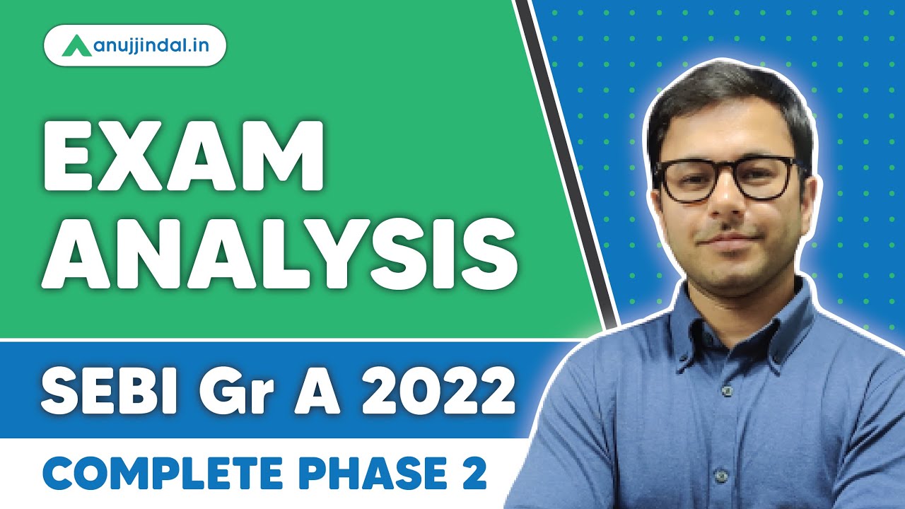 SEBI Phase 2 Analysis | Detailed Paper 1 & Paper 2 Analysis | All Questions | SEBI Grade A 2022 Exam