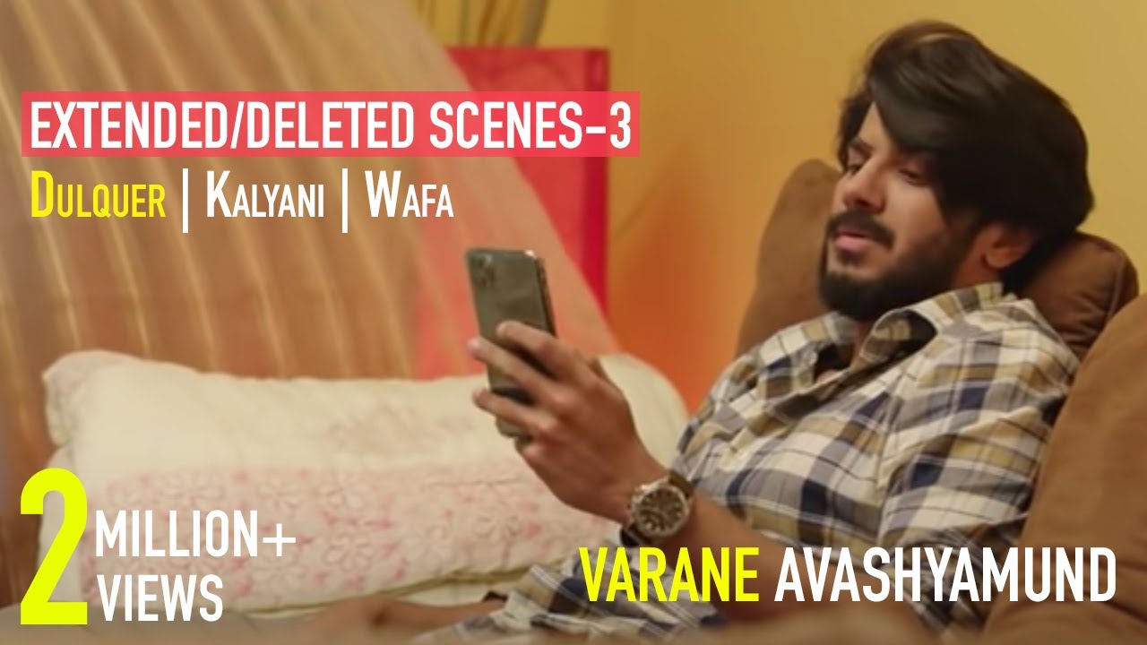 Extended/Deleted Scenes compiled-03 | Fraud |Varane Avashyamund | Dulquer, Kalyani, Shobana, Wafa