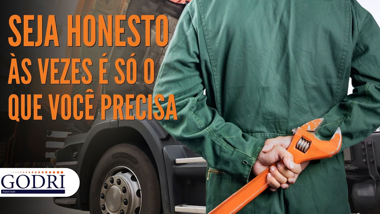 Seja honesto! Às vezes é só o que você precisa - Daniel Godri