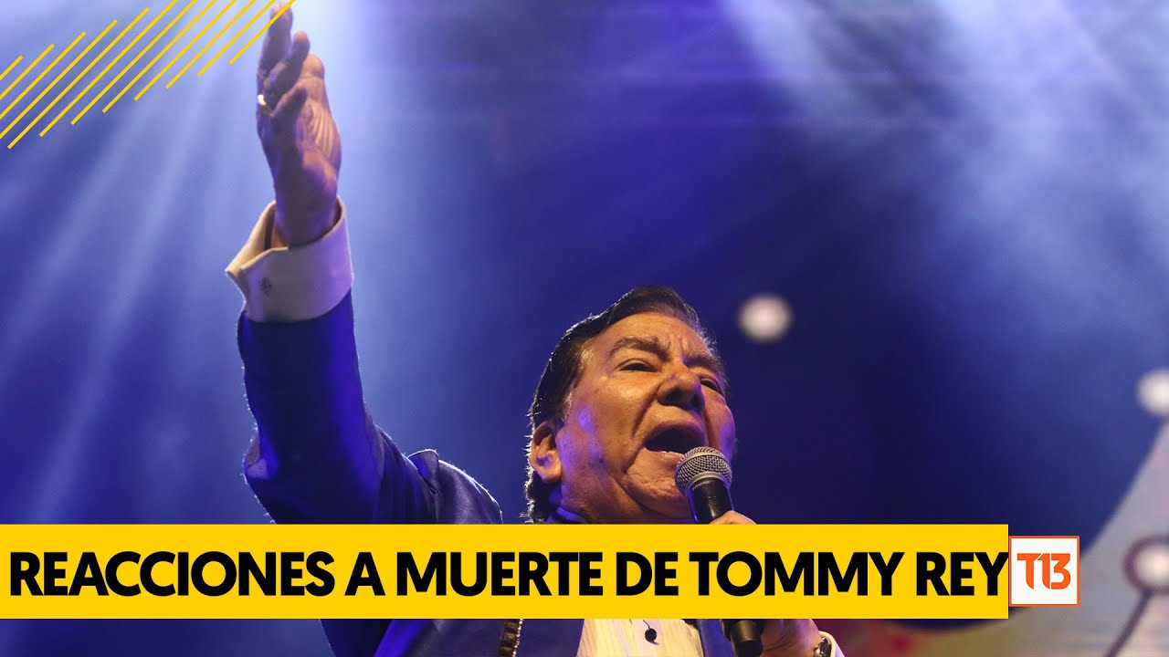 Las reacciones al fallecimiento de Tommy Rey, ícono de la música chilena