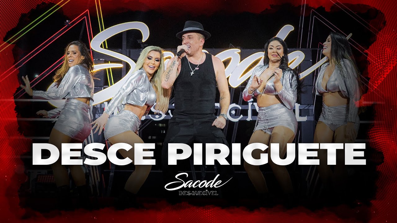 Forró Sacode & Tony Guerra - Desce Piriguete | DVD SACODE INESQUECÍVEL