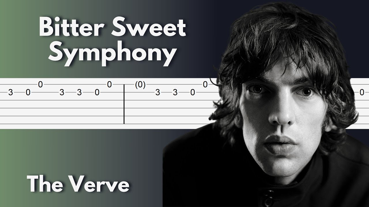 The Verve - Bitter Sweet Symphony - Stunning Guitar Tab