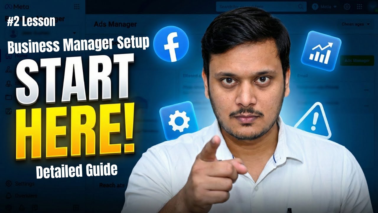 #2 Facebook Ads Business Manager Setup Explained | Facebook Ads Course 2025