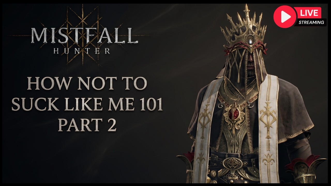 How Not To Suck At Mistfall Hunter 101 Part 2 | Do The Opposite Of Me #thegyldenrush