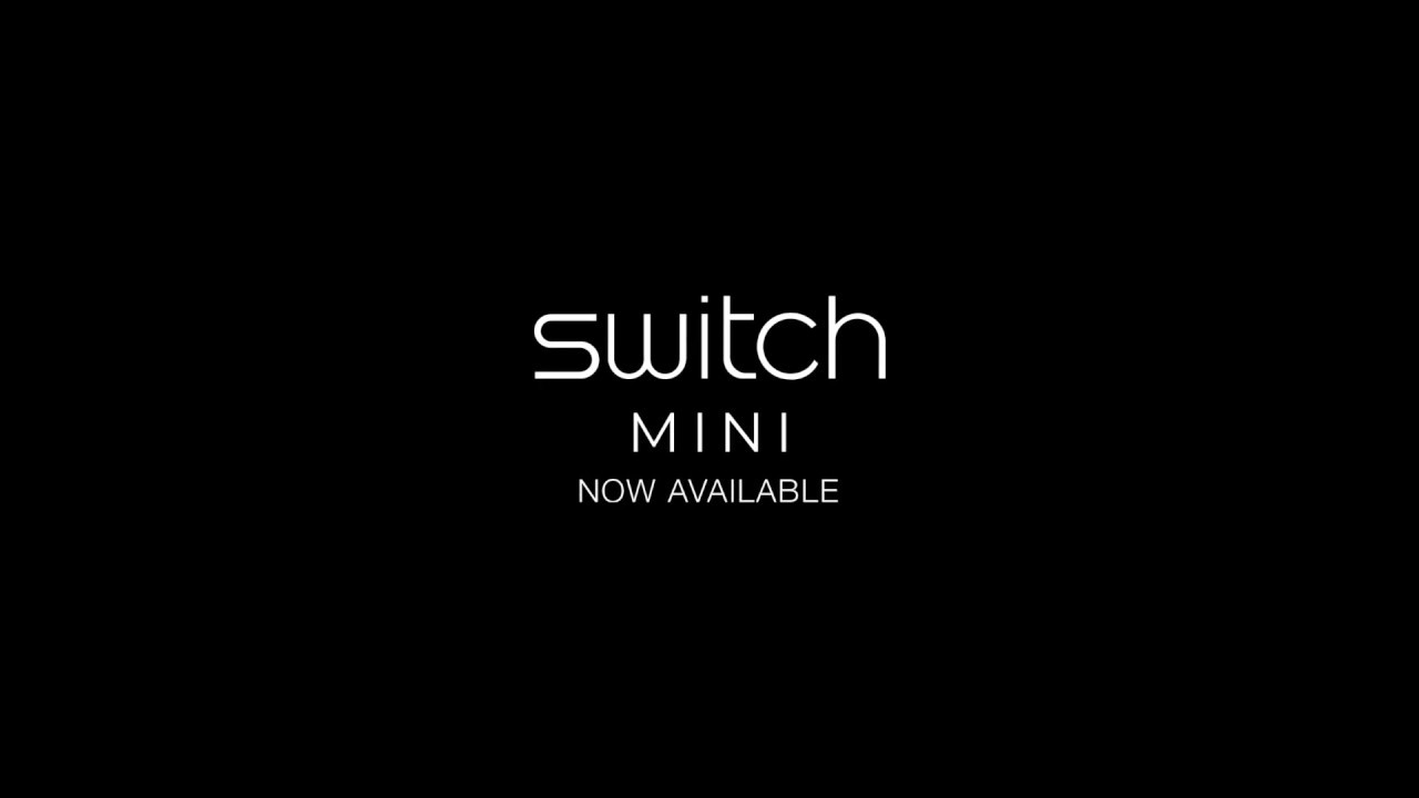 Introducing the Switch Mini.