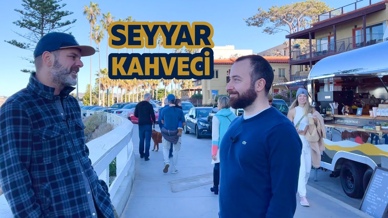 ABD'de Bir Türk Seyyar Kahve Dükkanı | Manivela San Diego'da