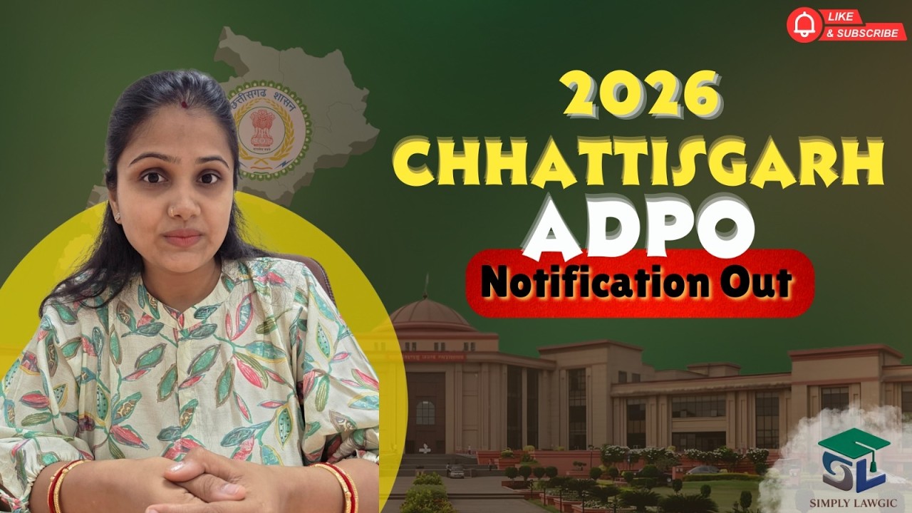 Chhattisgarh ADPO 2026 Notification Out | Chhattisgarh PSC | Assistant District Prosecution Officer