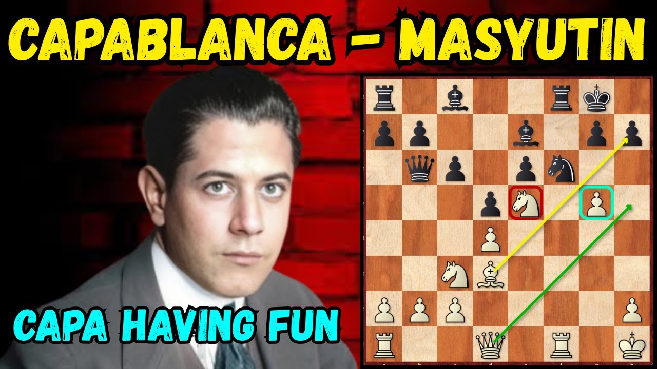 EL GAMBITO STAUNTON DE CAPABLANCA : BRILLANTE ATAQUE CONTRA MASYUTIN