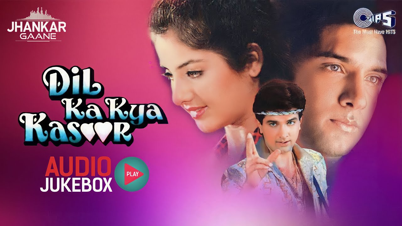 Dil Ka Kya Kasoor (Jhankar) | Audio Jukebox | Divya Bharti | Dil Ka Kya Kasoor Songs | Jhankar Song