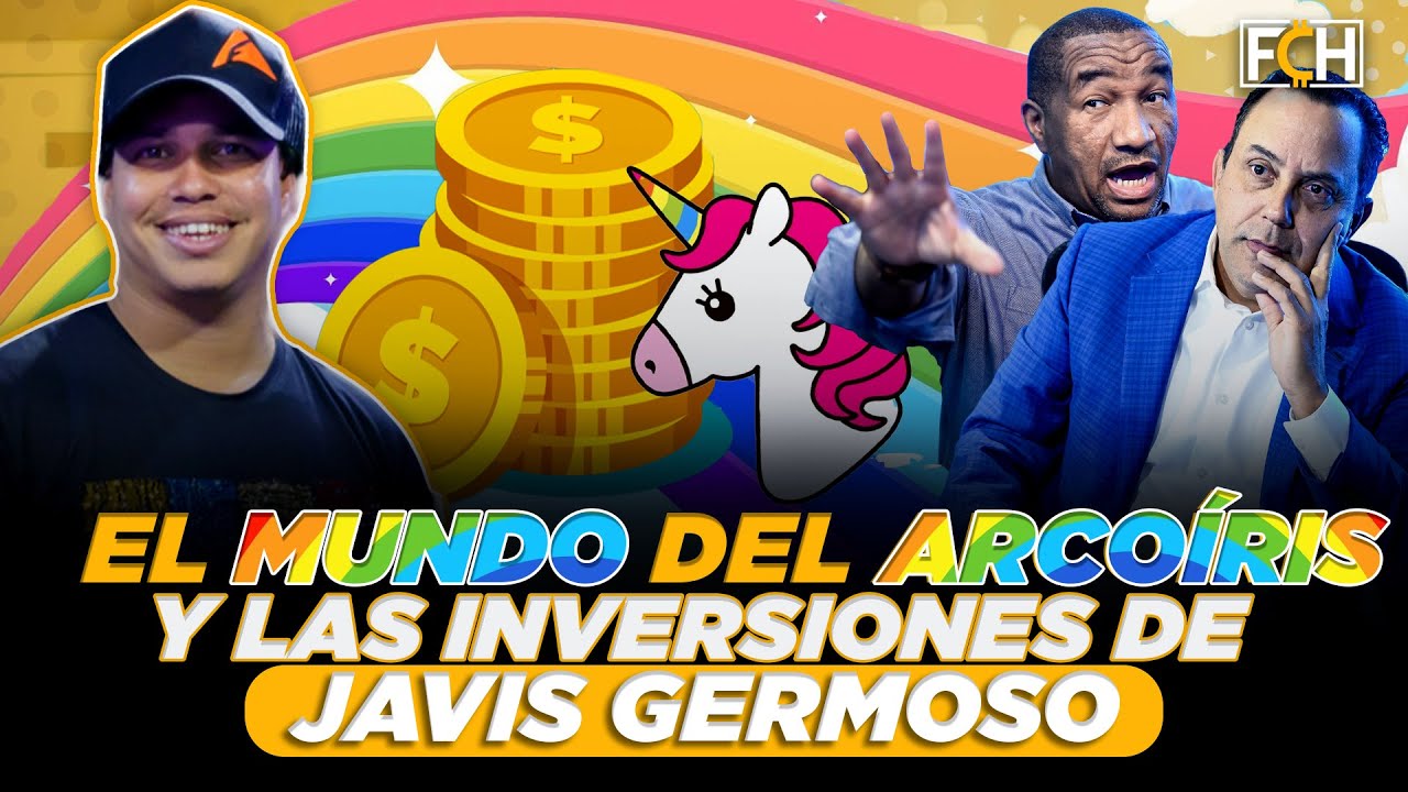 EL MUNDO DEL ARCOÍRIS Y LAS INVERSIONES DE JAVIS GERMOSO (FINANZAS CON HUMOR)