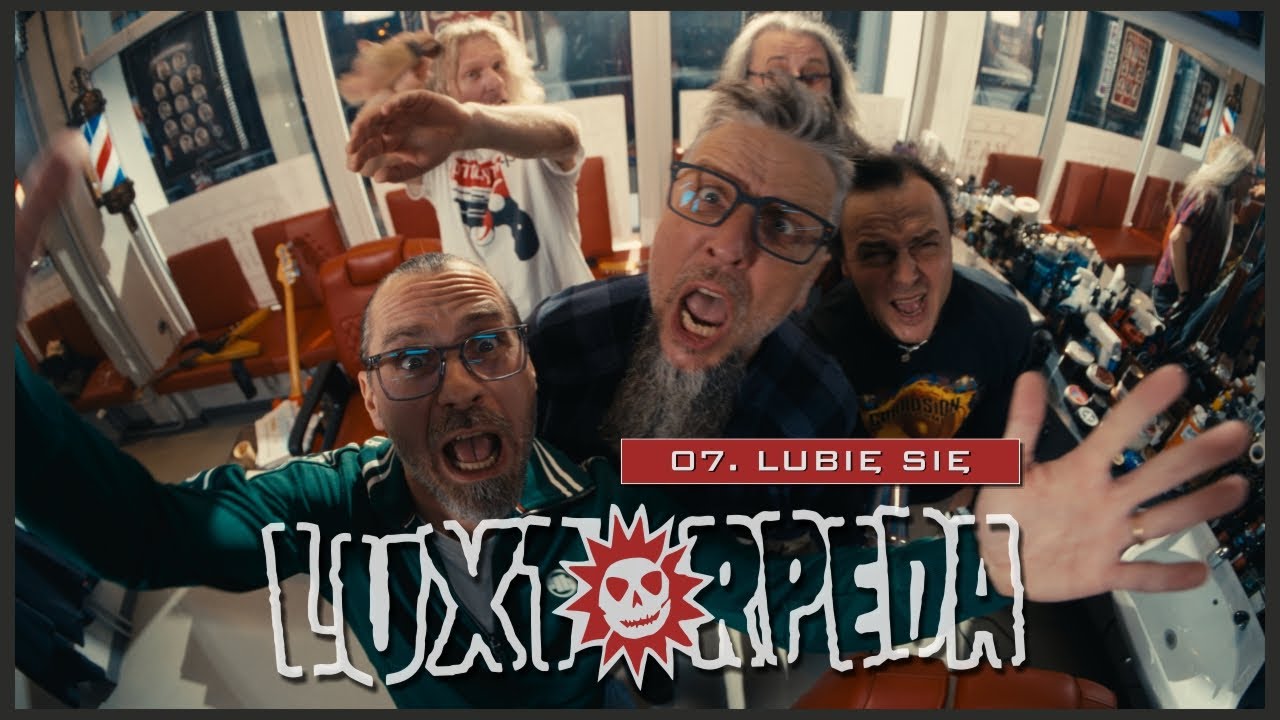 LUXTORPEDA - LUBIĘ SIĘ