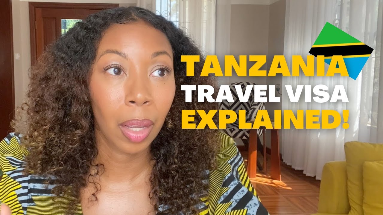 2022 TANZANIA Tourist Visa Explained!