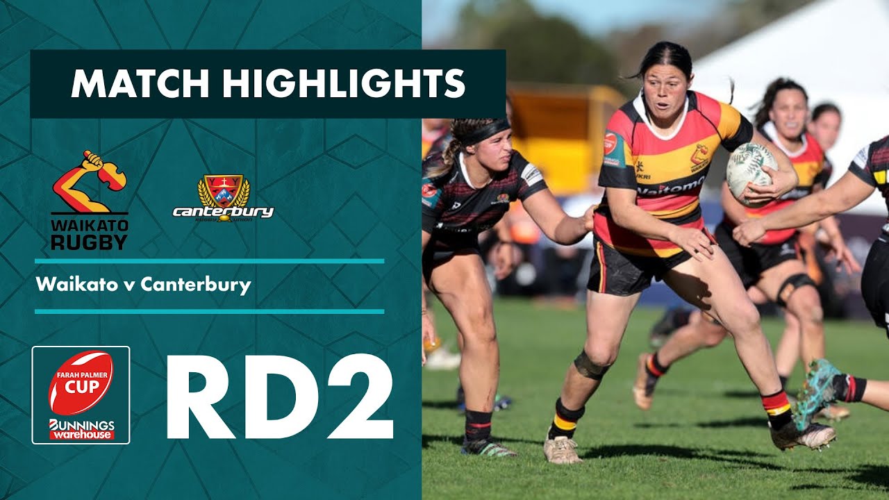 RD 2 HIGHLIGHTS: Waikato v Canterbury (Farah Palmer Cup 2023)