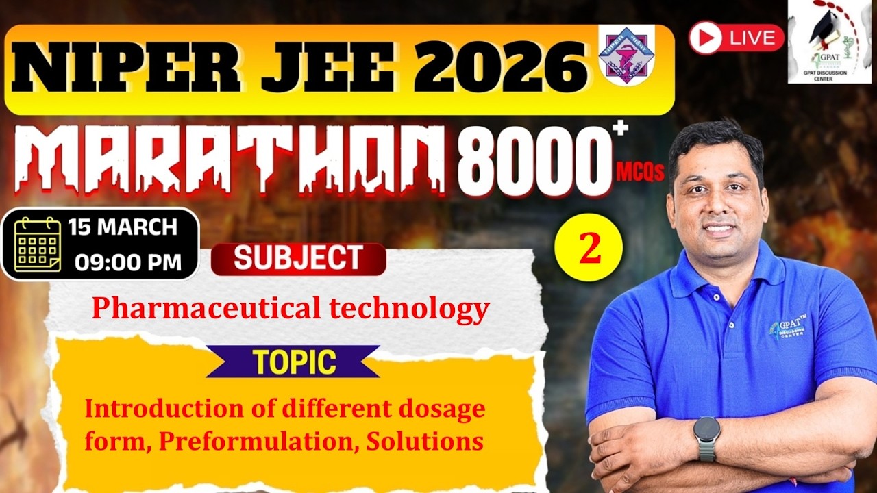 L-2 | Pharmaceutical : Dosage Forms, Preformulation, Solutions | NIPER JEE 2026 Marathon 8000+ MCQs