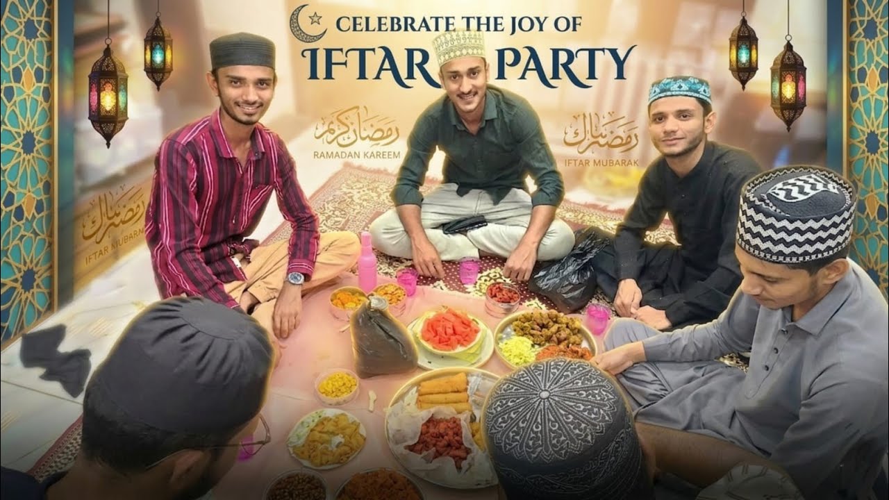 IFTAAR PARTY with Friends ✨ Ramzan 2026 || - Burhan Shaikh Vlogs 