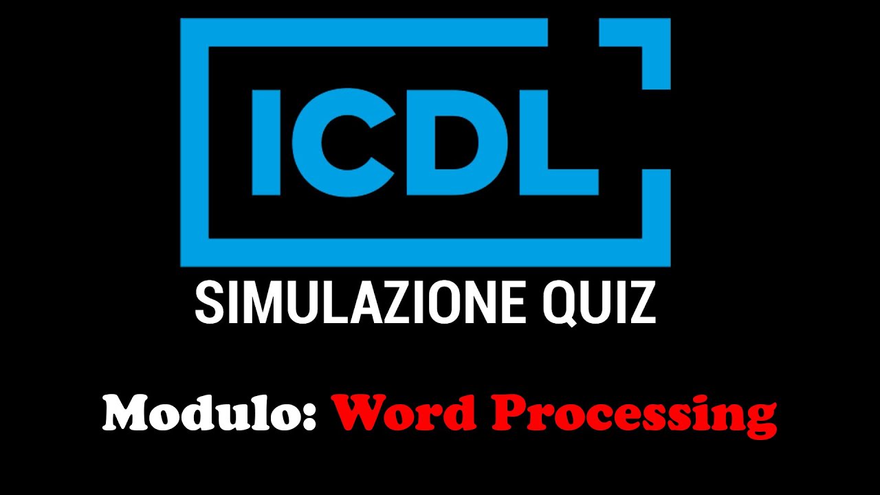Quiz ECDL/ICDL - Simulazione Word Processing