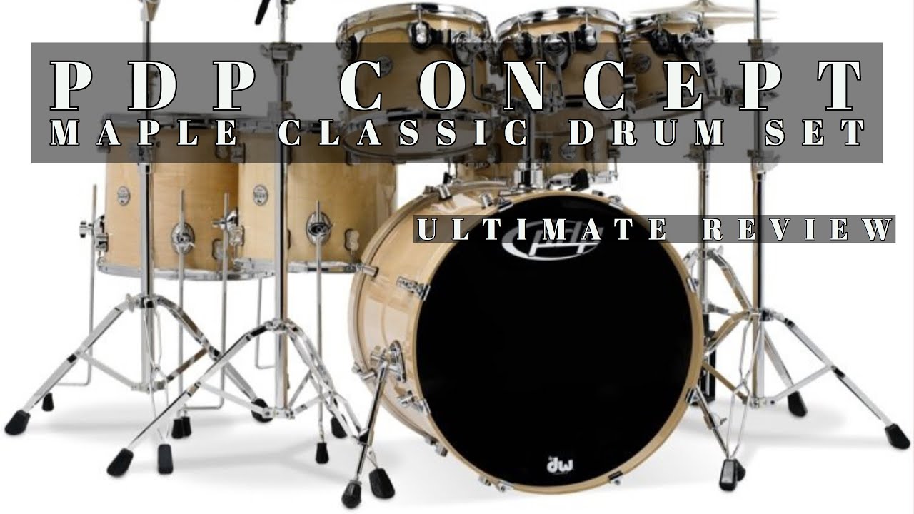 PDP Concept Maple Classic Drum Set Review