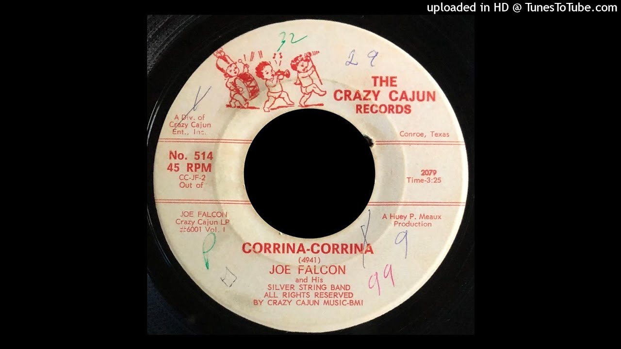 Joe Falcon - Corrina Corrina - The Crazy Cajun 45