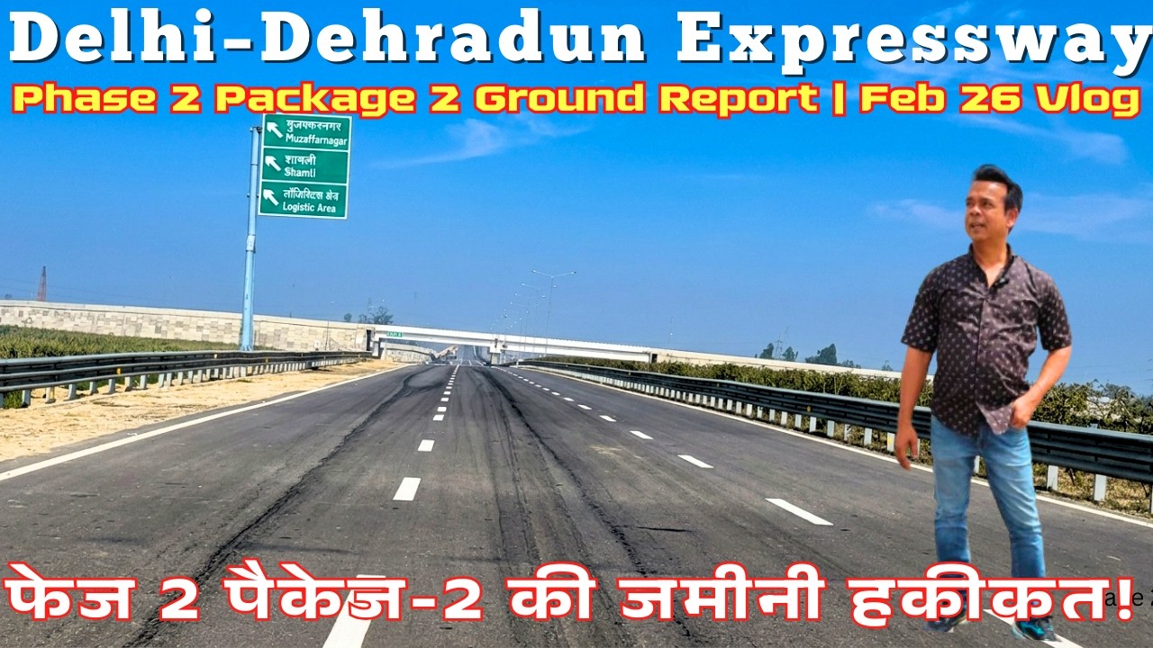 Final Touches ON! | Delhi Dehradun Expressway Ph2 Pkg2 | Feb26 Exclusive |