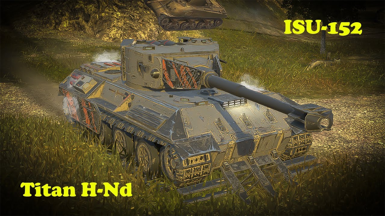 ISU-152 ● Titan H-Nd - WoT Blitz UZ Gaming