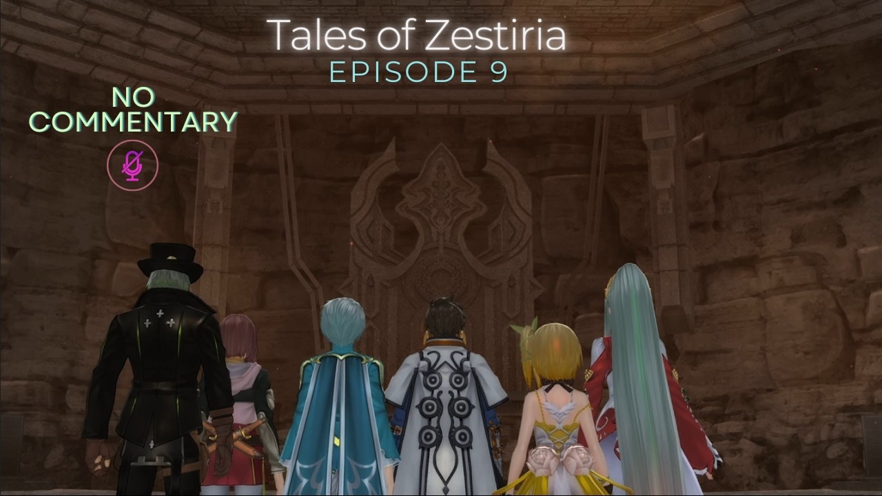 Trial by Fire || Tales of Zestiria Ep 9 (No Commentary)