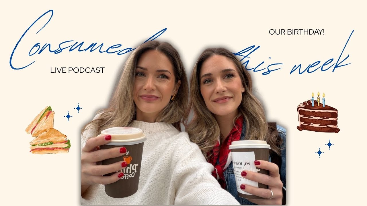 Consumed This Week | What We Watched & Ate — Our Birthday Week!