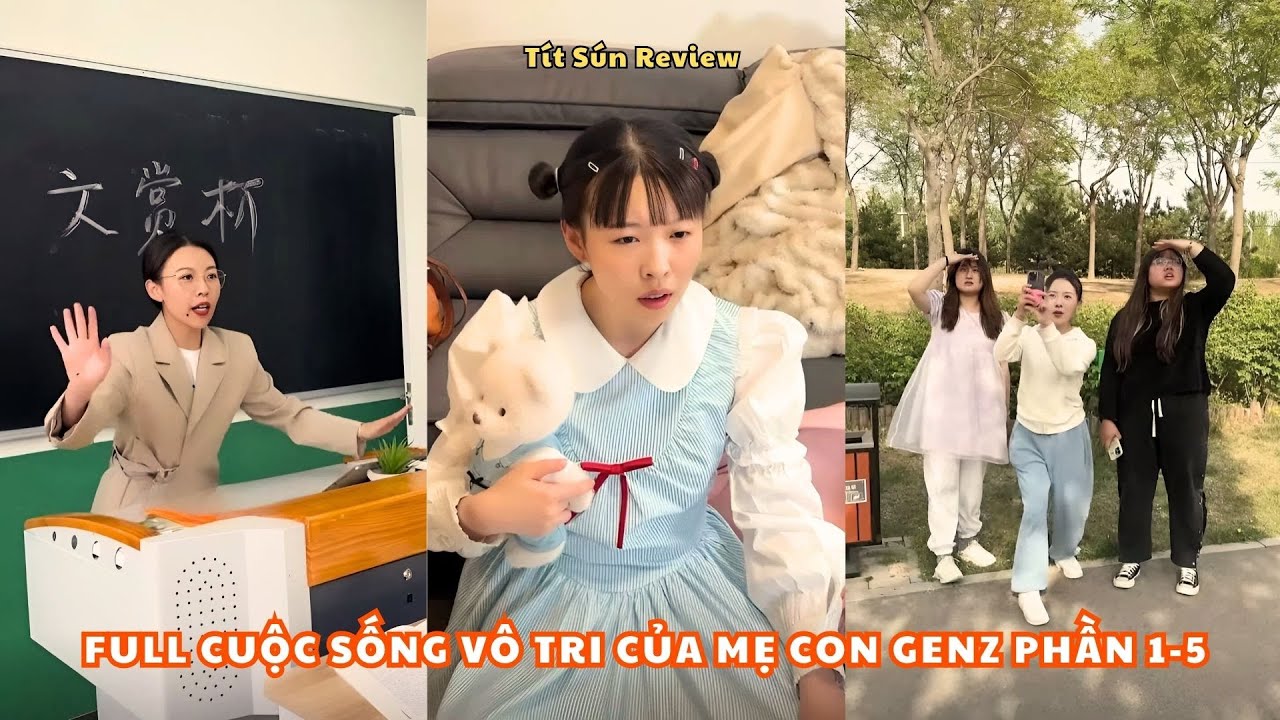 FULL Cuộc Sống Vô Tri Của Mẹ Con GenZ Phần 1- 5 | Khi mẹ GenZ là fan cứng của ANH TRAI SAY HI.
