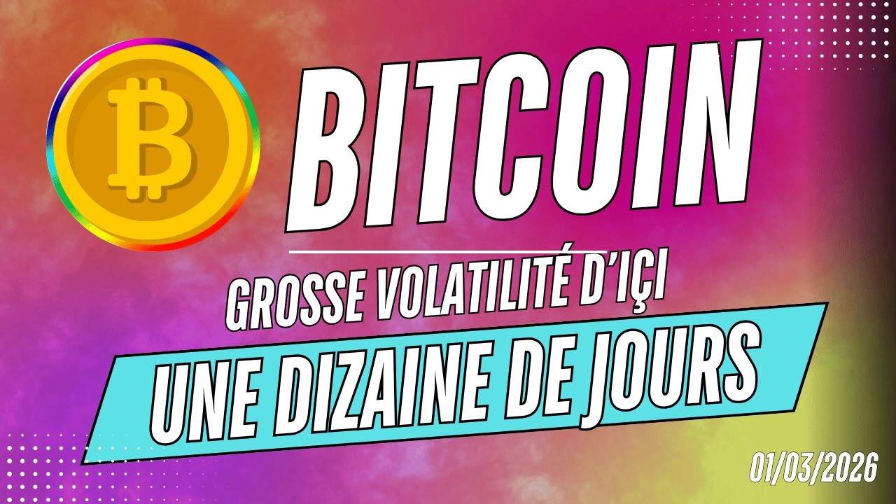 BITCOIN Grosse VOLATILIT&Eacute; d'i&ccedil;i une DIZAINE DE JOURS 🔥 ? Analyse CRYPTO ✅