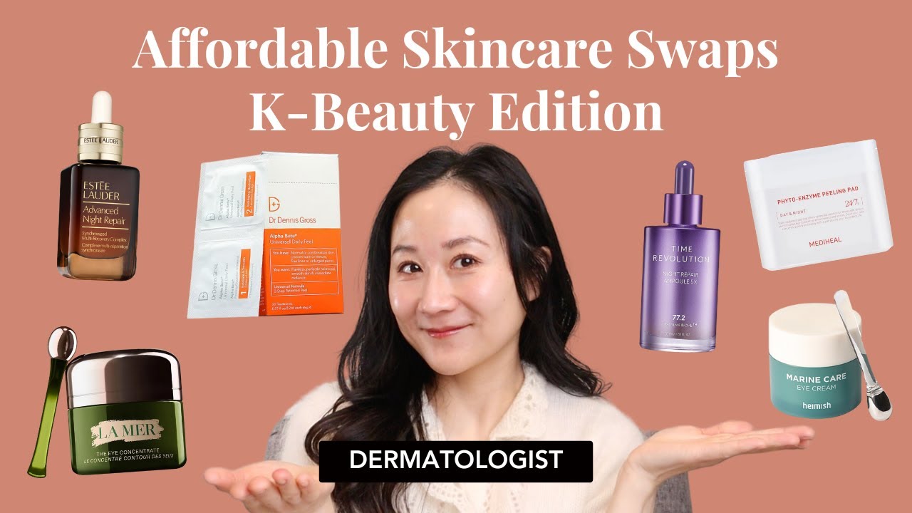 Budget-friendly Korean Skincare swaps | Dr. Jenny Liu