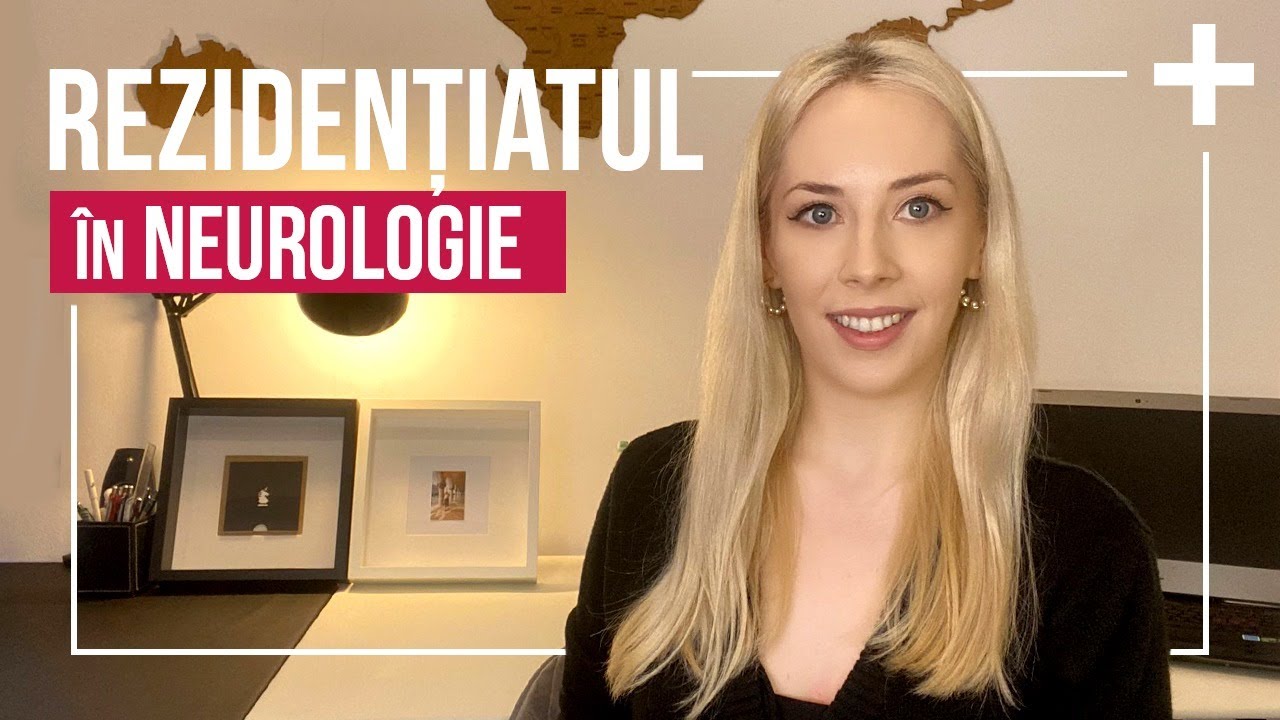 Rezidentiatul in NEUROLOGIE