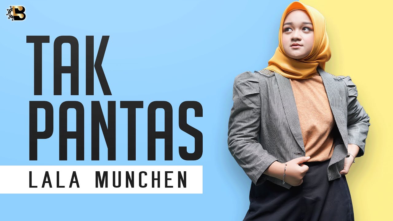 LALA MUNCHEN - TAK PANTAS