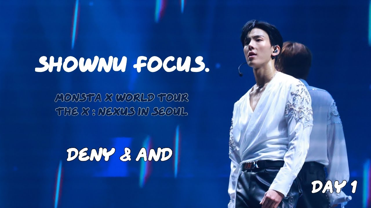 [4K] 260130 THE X : NEXUS (MONSTA X WORLD TOUR IN SEOUL) Deny & AND - SHOWNU FOCUS.