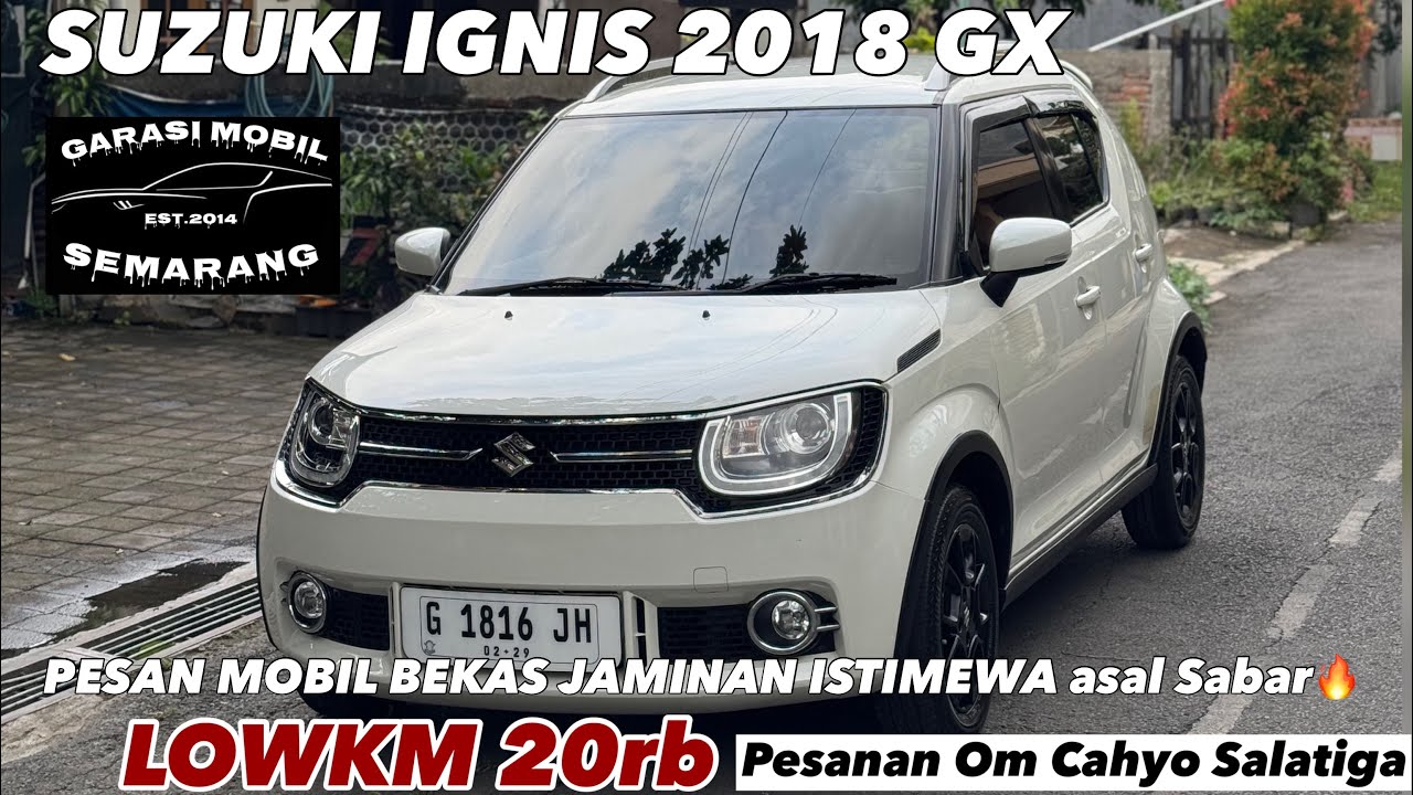 MOBIL SIMPANAN LOWKM 🔥 SUZUKI IGNIS GX 2018 pesanan Om Cahyo Salatiga #berburumobil #mobilbekas