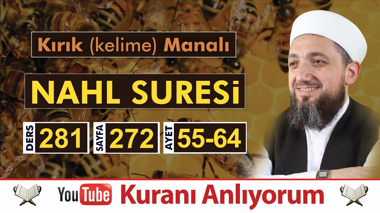 (281) Kırık Manalı Nahl Sûresi 55-64 | Kuranı Anlıyorum