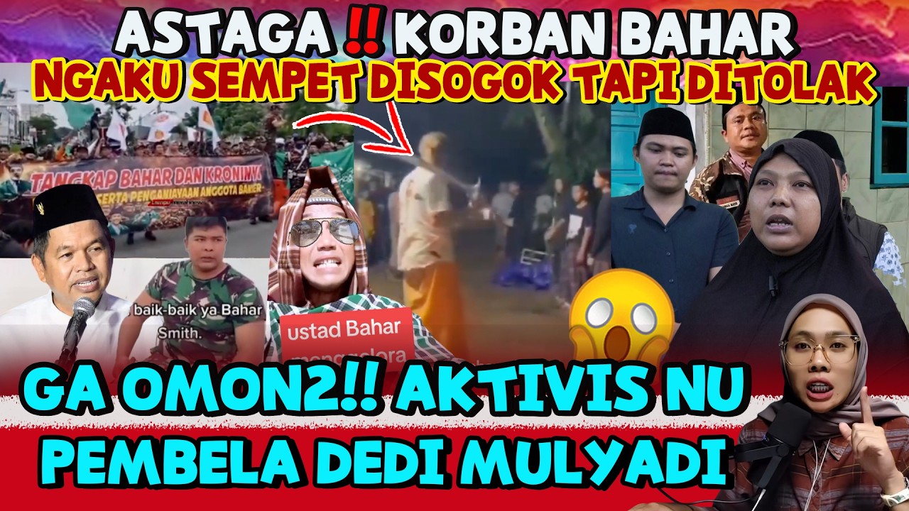 ASTAGA🤣‼️BAHAR SMITH SOGOK 300 JUTA⁉️BANSER RAMAI2 GERUDUK😱DEDI MULYADI DIBELA NU