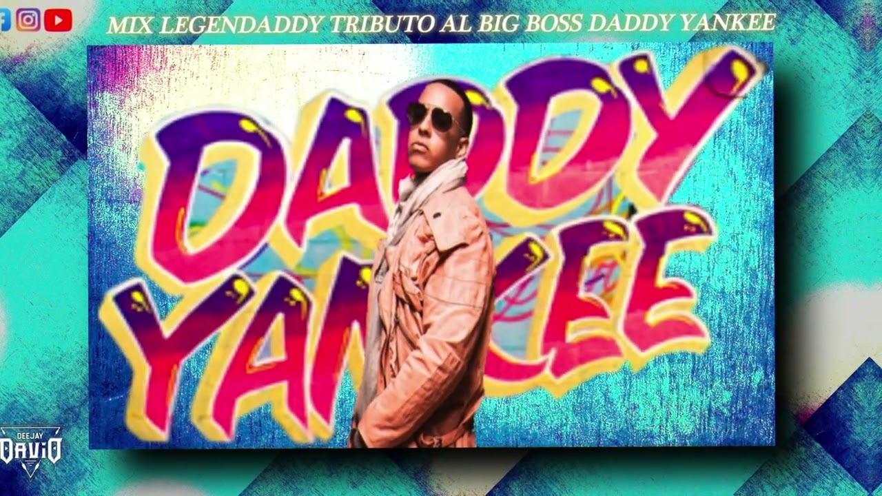 ❌MIX LEGENDADDY TRIBUTO A DADDY YANKEE❌🔥DJ DAVID🔥 Vol. 1