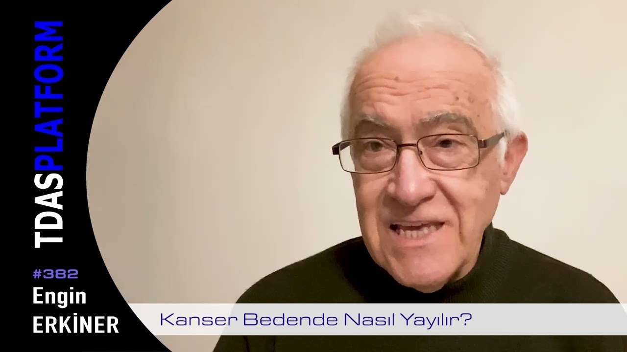 Engin Erkiner - Kanser Bedende Nasıl Yayılır? #382